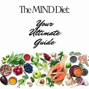 A variety of healthy foods are pictured on the bottom with the article title "The MIND Diet: Your Ultimate Guide" above them.