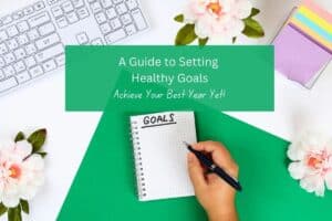 Setting Healthy Goals Image with a notebook and person writing their goals